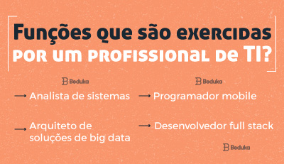 o que faz um profissional de TI