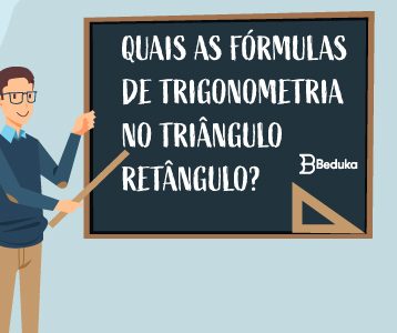 QUAIS-AS-FÓRMULAS-DE-TRIGONOMETRIA-NO-TRIÂNGULO-RETÂNGULO-