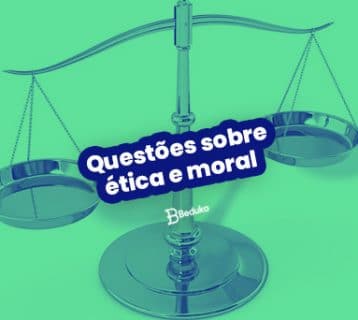 Questões sobre ética e moral
