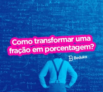 Como transformar uma fração em porcentagem?