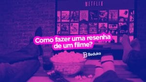 Como fazer uma resenha de um filmeComo fazer uma resenha de um filme