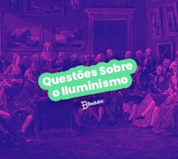 Questões Sobre o Iluminismo