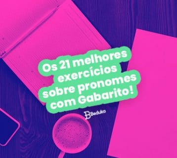Os 21 melhores exercícios sobre pronomes com Gabarito