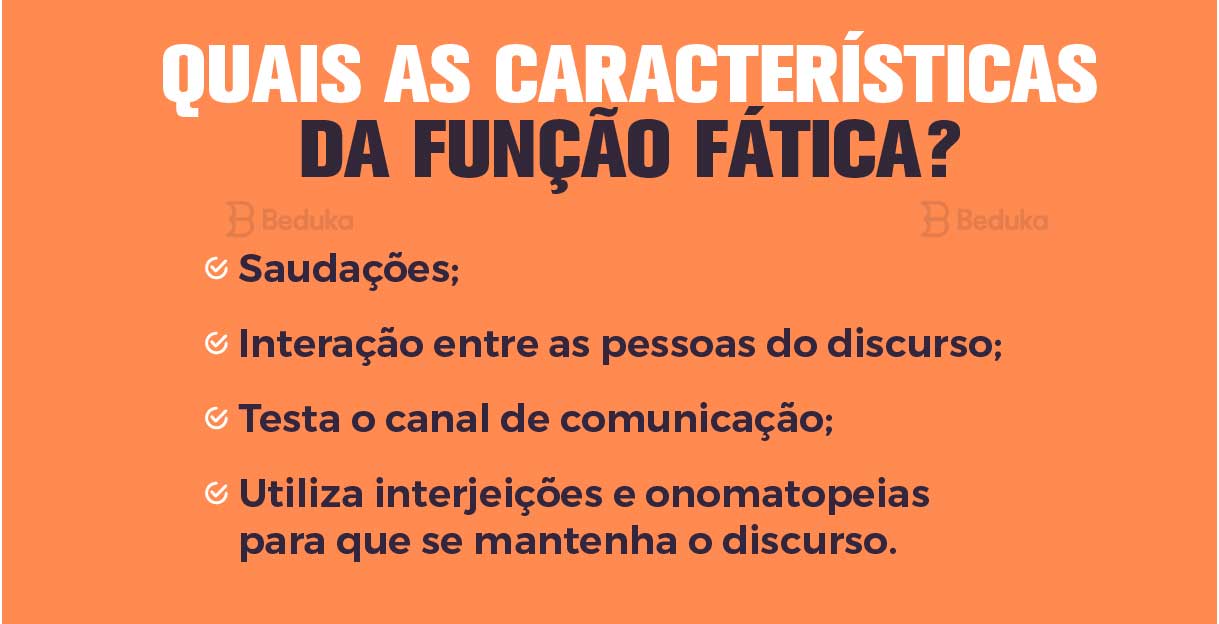 quais as características da função fática
