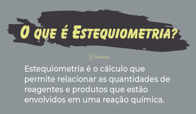 O que é Estequiometria