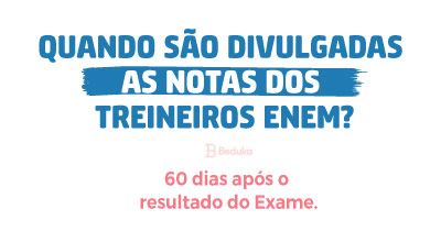 divulgação da nota dos treineiros
