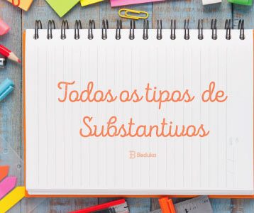 Todos os tipos de substantivos
