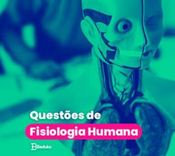 Questões de Fisiologia Humana