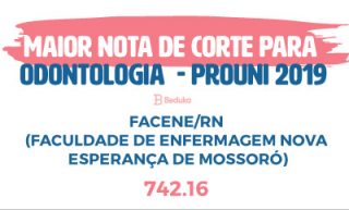 Nota de corte para ODONTOLOGIA 2019 - Sisu e Prouni