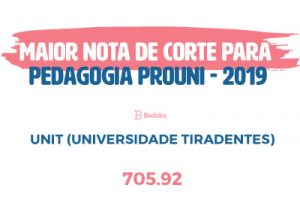 NOTA DE CORTE PARA PEDAGOGIA - Sisu e Prouni 2019