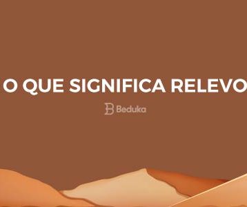O que Significa Relevo