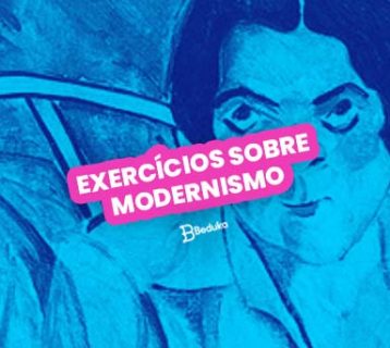 EXERCÍCIOS SOBRE MODERNISMO