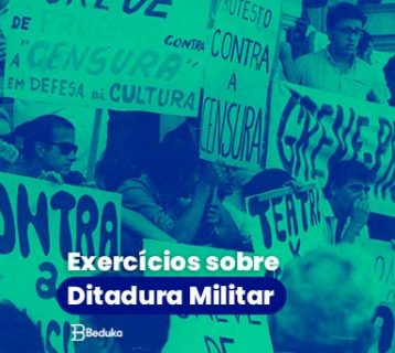 Exercícios sobre Ditadura Militar