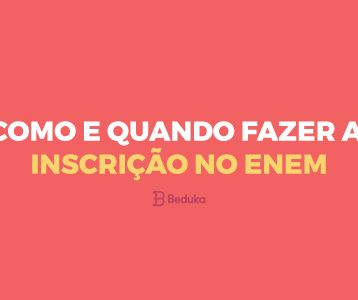Como e quando fazer a inscrição no Enem