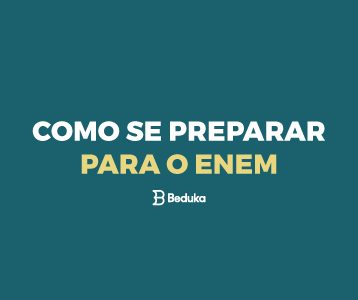 Como se preparar para o Enem