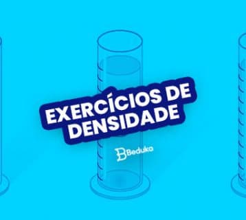 Os 9 melhores exercícios de Densidade com gabarito!