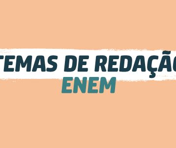 Temas de redação para o Enem