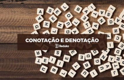 O que é Conotação e Denotação