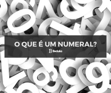 O que é Numeral?