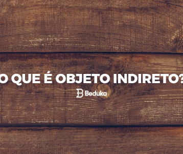 O que é Objeto Indireto?
