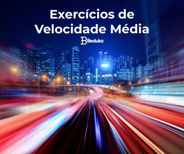 Exercícios De Velocidade Média Archives - Blog Do Beduka | Matérias ...