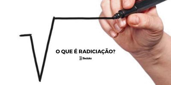 o que é radiciação