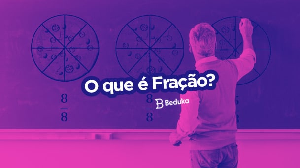 Qual tipo de fração é você?