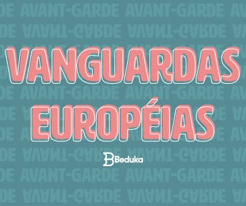 Resumo das Vanguardas Europeias