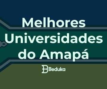 Melhores Universidades do Amapá.