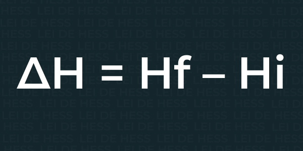 Lei de Hess- calcular a variação da entapia a partir da subtração da entalpia inicial com a entalpia final