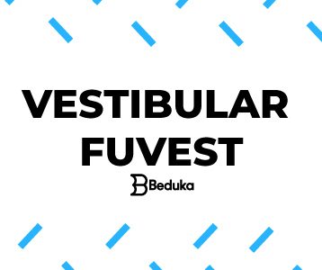 tudo sobre o vestibular fuvest