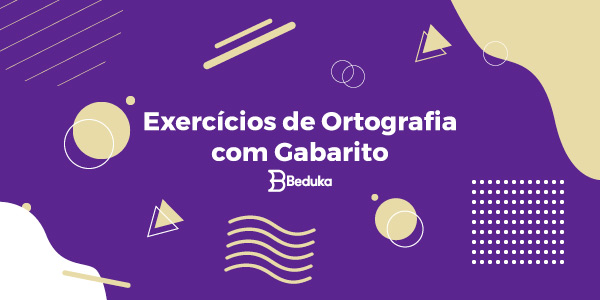 Exercícios ortografia