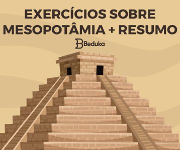 EXERCÍCIOS SOBRE MESOPOTÂMIA + RESUMO