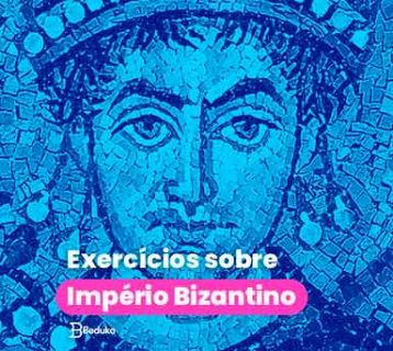 Exercícios sobre Império Bizantino