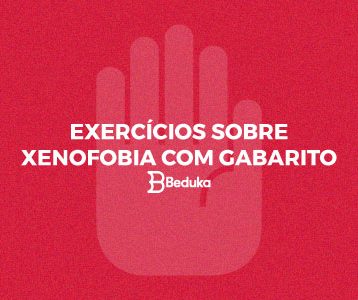 Exercícios sobre Xenofobia