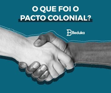 O que foi o Pacto Colonial