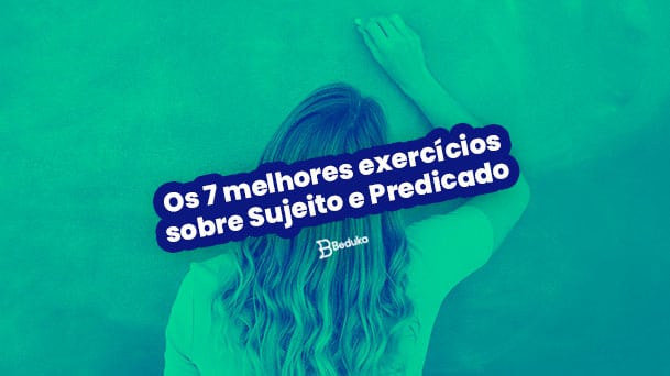 Perguntas sobre tipos de sujeito e predicado