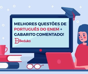 Saiba quais são as melhores questões de português do Enem!