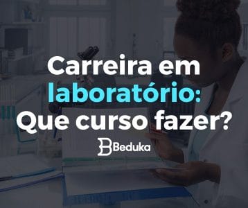 Carreira em laboratório saiba qual curso fazer