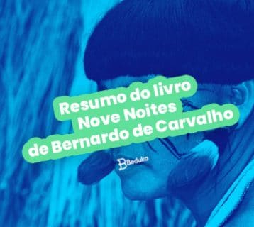 Resumo do livro Nove Noites de Bernardo de Carvalho + Análise