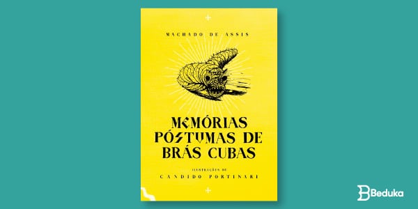 Memorias postumas de bras cubas está na lista de livros que caem no enem