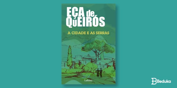 a cidade e as serras é um livro de literatura para o enem