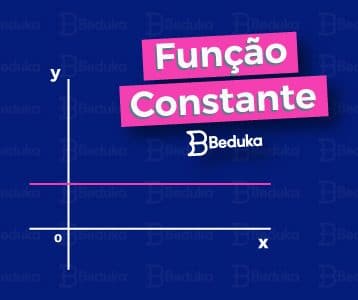 Entenda o que é Função Constante de uma vez por todas!