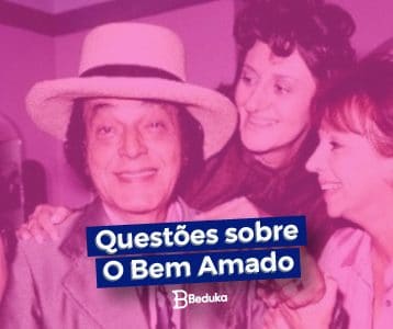 Questões sobre O Bem Amado