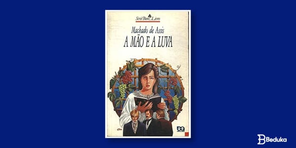 A mão e a luva de Machado de Assis