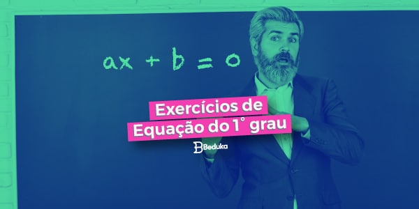 lista de exercicios de matematica equação do 1 grau