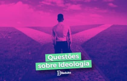 Questões sobre Ideologia com Gabarito