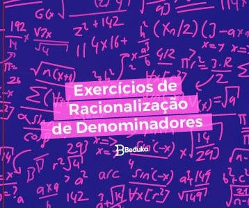 Exercícios de Racionalização de Denominadores