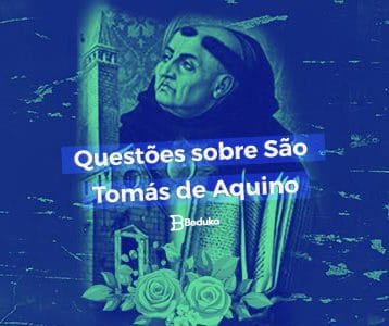 Questões sobre São Tomás de Aquino com Gabarito
