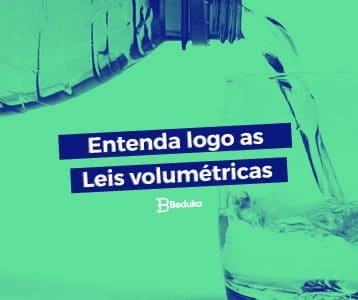 Entenda logo quais são as 3 Leis Volumétricas!